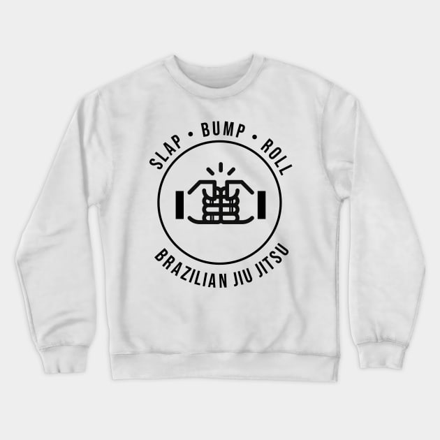 Jiu Jitsu Slap Bump Roll Crewneck Sweatshirt by Notre Jiu Jitsu